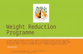 Weight reduction programme