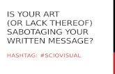 Is your art (or lack thereof) sabotaging your written message?
