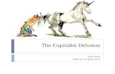 The Capitalist Delusion