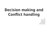 Decision making an conflict managment