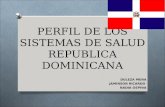 Perfil de los Sistemas de Salud Republica Dominicana