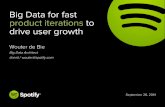 How Spotify Uses Big Data For Fast Product Iterations | Wouter de Bie - Spotify