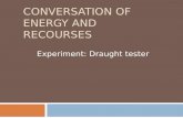 Conservation of energy and recourses