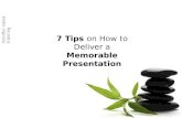 7 Tips on How to Deliver a Memorable Presentation