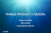Vinkkejä Windows 7 käyttöön