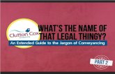 Conveyancing Jargon Demystified: What's The Name of That Legal Thingy? Part 2