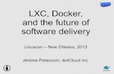 LXC Docker and the Future of Software Delivery