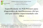 DELCOURT, S., VERNIÉRE, C., BOYER, C., PRUVOST, O., HOSTACHY, B., AND ROBÉNE-SOUSTRADE, I.. Revisiting the specificity of PCR primers for diag- nostics of Xanthomonas citri pv. citri