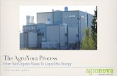 AgroNova : From Wet Organic Waste to Liquid Bio Energy