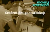 Moving Education student design workshop at Bridge 21