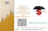 Personal Accident and Health Insurance in Iran, Key Trends and Opportunities to 2018