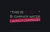 Garnier beauty waters - digital launch campaign (with Georges-Edouard Dias & Gregory Pouy)