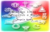 Diálogo inter religioso e missão apresentação angela natel