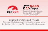 hashdays 2011: Sniping Slowloris - Taking out DDoS attackers with minimal harm to your users