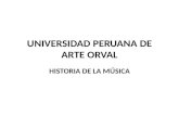 Historia de la musica   c 1 -u peruana de arte orval