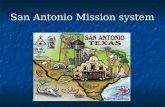 San Antonio Mission System