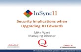 JDE & Peoplesoft 2 _ Mike Ward _ Security implications of Upgrading JDE.pdf