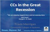 C Cs In The  Great  Recession