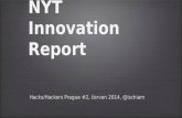 NYT Innovation Report | Hacks/Hackers Prague #2