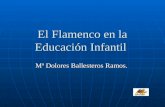 El flamenco en la educación infantil y primaria.