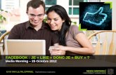 Etude facebook - Je like donc je buy ? - Kantar world panel - Octobre 2012