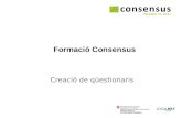 Formaci³ Consensus: q¼estionaris formacio