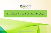 Pop up trade show displays help to promote better product visibility at a trade show