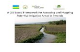 A GIS based framework for assessing and mapping potential irrigation areas in rwanda