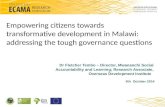 Empowering citizens towards  transformative development in Malawi: addressing the tough governance questions, by Fletcher Tembo