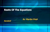 Root Of The Equations [By- Digvijay]