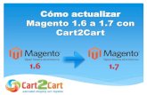 Cómo Actualizar Magento 1.6 a 1.7 con Cart2Cart