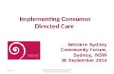Implementing consumer directed care