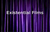 Existential films