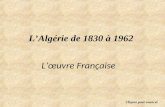 120715 kgr algerie_une_oeuvre_grandiose_puremen