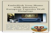 Embellish your home with attractive european tapestry wall hangings