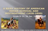 American Indian Removal and Mistreatment (1830-1890)