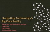 Navigating Archaeology’s Big Data Reality