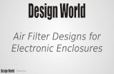 Air Filter Designs for Electronics Enclosures
