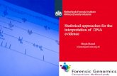 Statistical approaches for the  interpretation of DNA  evidence