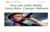 Sing Like Justin Bieber Using Voice Changer Software