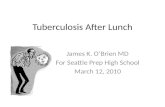 C:\Documents And Settings\Jobrien\Desktop\O Brien\Tuberculosis For Lunch