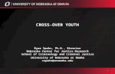 Cross Over Youth: Youth Involved in the Juvenile Justice and Child Welfare Systems
