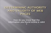 Determining  Authority And  Validity Of  Web  Pages