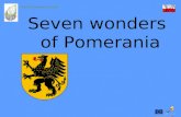 Seven wonders of pomerania