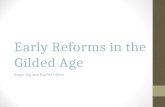 Gilded Age/ Politics & Reform