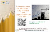 Construction in Belarus- Key Trends and Opportunities to 2017