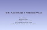 Dr. Donald C. Lay Jr. - Pain: Abolishing a Necessary Evil