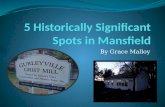 5 historically significant spots in mansfield
