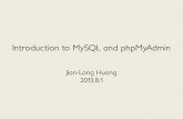 Introduction to MySQL and phpMyAdmin
