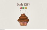 Onde KH? (where to poop?) Pitch Keynote at SWRIO